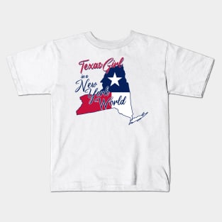 Texas Girl In A New York World Kids T-Shirt